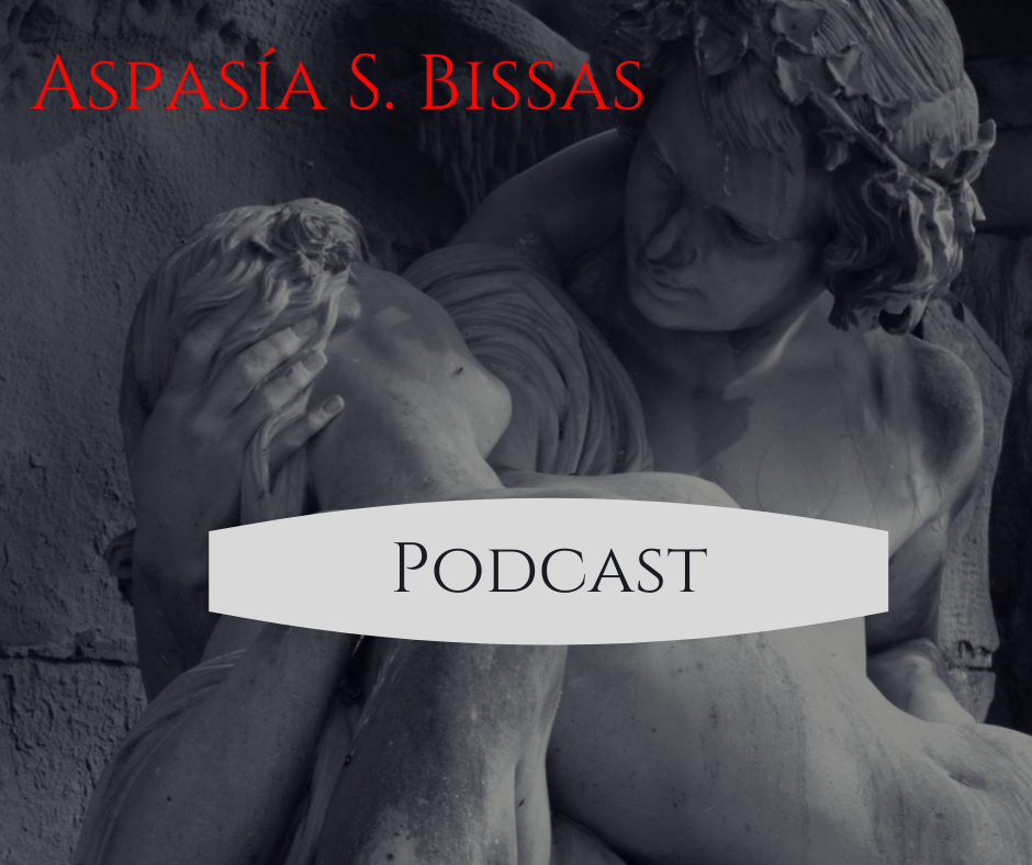 My New Podcast, blog post by Aspasia S. Bissas, aspasiasbissas.com, Spotify, podcast